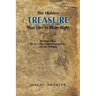 The Hidden Treasure That Lies in Plain Sight: The Truth about the So Called Negroes of America and the 12 Tribes