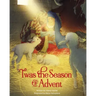 'Twas the Season of Advent: Devotions and Stories for the Christmas Season