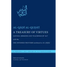 A Treasury of Virtues: Sayings, Sermons, and Teachings of 'Ali, with the One Hundred Proverbs Attributed to Al-Jahiz
