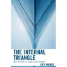 The Internal Triangle: New Theories of Female Development