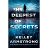 The Deepest of Secrets: A Rockton Novel