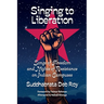 Singing to liberation: Songs of resistance and nights of liberation on Indian campuses