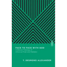Face to Face with God: A Biblical Theology of Christ as Priest and Mediator