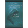 The Dock Master's Daughter