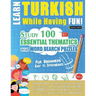 Learn Turkish While Having Fun! - For Beginners: EASY TO INTERMEDIATE - STUDY 100 ESSENTIAL THEMATICS WITH WORD SEARCH PUZZLES - VOL.1 - Uncover How t