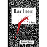 Dark Riddle