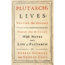 Plutarch's Lives - Vol. II: Translated from the Greek, With Notes and a Life of Plutarch