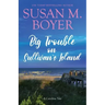 Big Trouble on Sullivan's Island: A Carolina Tale
