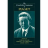 The Cambridge Companion to Piaget