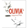 Olivia's Opposites