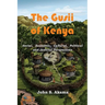 The Gusii of Kenya: Social, Economic, Cultural, Political & Judicial Perspectives