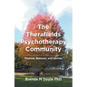 The Therafields Psychotherapy Community: Promise, Betrayal, and Demise
