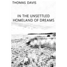 In the Unsettled Homeland of Dreams