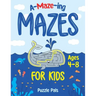 Amazing Maze Book For Kids: Outer Space, Under Water, and Jungle Themes For Kids Ages 4 - 8