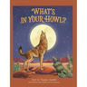 What's in Your Howl?