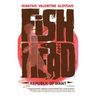 Fishhead: Republic of Want