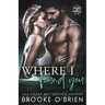 Where I Found You: A Small Town Romance