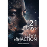 21 Days to Law of attr-ACTION