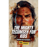 The Mighty Tecumseh for Kids: Warrior and Peacemaker