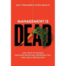 Management is Dead