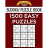 Sudoku Puzzle Book, 1,500 EASY Puzzles: Gigantic Bargain Sized Book, No Wasted Puzzles With Only One Level