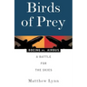 Birds of Prey: Boeing vs. Airbus: A Battle for the Skies