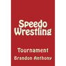Speedo Wrestling