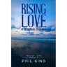 Rising Love: A spiritual journey
