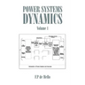 Power Systems Dynamics: Volume 1