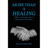 More Than a Healing: A Biblical Understanding of Relationships That Heal