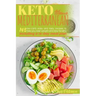 Keto Mediterranean Diet Cookbook: 103 Easy and Tasty Recipes to Help You Lose Weight and Stay Healthy. Including a 14-Day Meal Plan