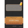 Story Lines - Create Your Own Story Activity Book, Plan Write and Illustrate: Unleash Your Imagination, Write Your Own Story, Create Your Own Adventur