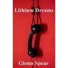 Lithium Dreams