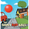The Shiny Red Ball
