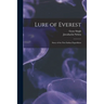 Lure of Everest: Story of the First Indian Expedition