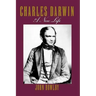 Charles Darwin: A New Life