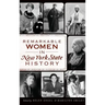 Remarkable Women in New York State History