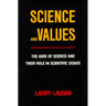 Science and Values: The Aims of Science and Their Role in Scientific Debate