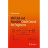 MATLAB and Simulink Crash Course for Engineers