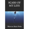 Scars of my Life