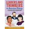 Leaders and Thinkers in American History: An American History Book for Kids: 15 Influential People You Should Know