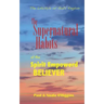 Supernatural Habits Of The Spirit-Empowered Believer: The Life Style Of God's Kingdom