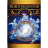 The Ark of Millions of Years Volume Two: 2012 and the Harvest of the End Times