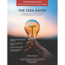 The Idea Guide: The Step-by-Step Guide for Planning and Starting your own Business