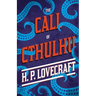 The Call of Cthulhu;With a Dedication by George Henry Weiss