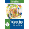 The Human Being: Jesus and the Enigma of the Son of the Man