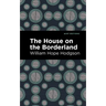 The House on the Borderland