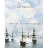 What Men Live By and Other Tales