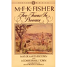 Two Towns in Provence: Map of Another Town and a Considerable Town, a Celebration of Aix-En-Provence & Marseille