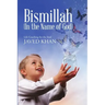 Bismillah (In the Name of God): Life Coaching for the Soul